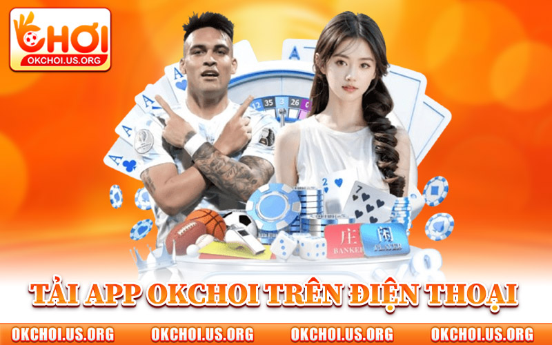 Cách Tải App Okchoi Trên Điện Thoại