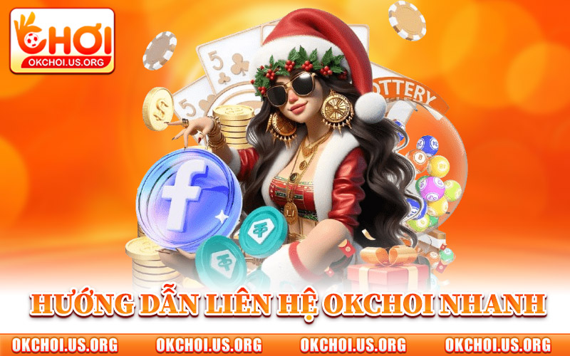 Liên Hệ Okchoi – Kênh Hỗ Trợ Giải Quyết Nhanh Các Yêu Cầu 1 Hướng Dẫn Liên Hệ Okchoi Nhanh