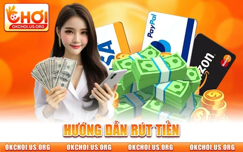 Hướng Dẫn Rút Tiền